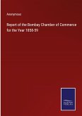 Report of the Bombay Chamber of Commerce for the Year 1858-59