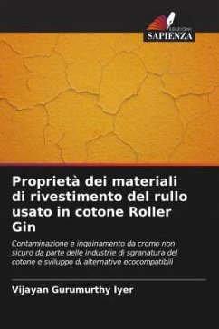 Proprietà dei materiali di rivestimento del rullo usato in cotone Roller Gin - Gurumurthy Iyer, Vijayan