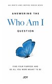 Answering the "Who Am I" Question