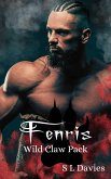 Fenris (Wild Claw Pack, #3) (eBook, ePUB) Fenris (Wild Claw Pack, #3) (eBook, ePUB)