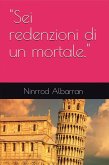 Sei redenzioni di un mortale. (eBook, ePUB) Sei redenzioni di un mortale. (eBook, ePUB)