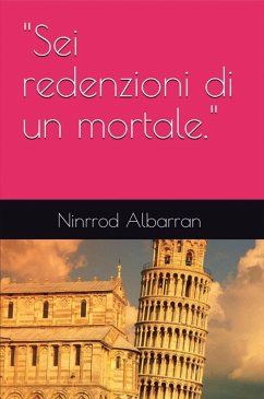 Cover Sei redenzioni di un mortale. (eBook, ePUB)