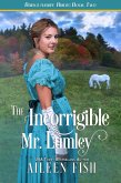 The Incorrigible Mr. Lumley (The Bridgethorpe Brides, #2) (eBook, ePUB)