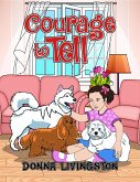 Courage to Tell (eBook, ePUB)