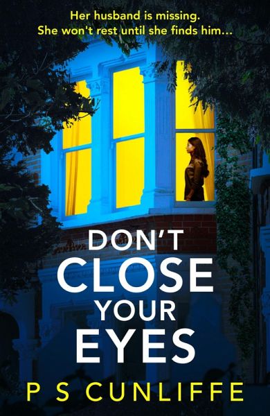 Don't Close Your Eyes (eBook, ePUB) Don't Close Your Eyes (eBook, ePUB)