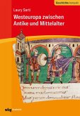 Westeuropa zwischen Antike und Mittelalter (eBook, ePUB)