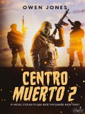 Centro Muerto 2 (eBook, ePUB)