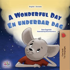A Wonderful Day En underbar dag (eBook, ePUB) - Sagolski, Sam; KidKiddos Books