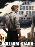 The Grace of God (Orson Kincaid Series, #1) (eBook, ePUB)