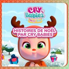 Histoires de Noël par Cry Babies (MP3-Download) - Cry Babies en Français; Kitoons en Français