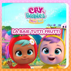 La baie Tutti Frutti (MP3-Download) - Cry Babies en Français; Kitoons en Français