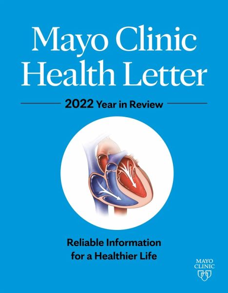 Mayo Clinic Health Letter: Year in Review 2022 (eBook, ePUB) Mayo Clinic Health Letter: Year in Review 2022 (eBook, ePUB)