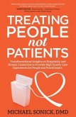 Treating People Not Patients (eBook, ePUB)