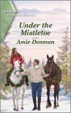 Under the Mistletoe (eBook, ePUB)