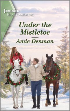 Under the Mistletoe (eBook, ePUB) - Denman, Amie