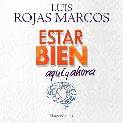 Estar bien aquí y ahora (MP3-Download) - Rojas Marcos, Luis