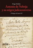 Antonio de Nebrija y su origen judeoconverso (eBook, ePUB)