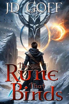 The Rune that Binds (Sommerstone Chronicles, #1) (eBook, ePUB) - Goff, Jd