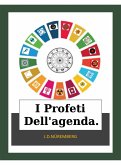 I Profeti Dell'agenda. (eBook, ePUB)
