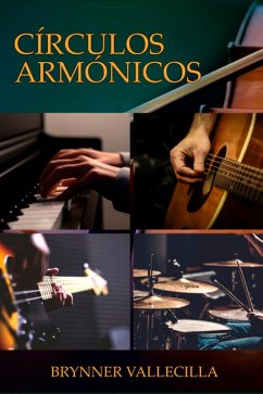 Círculos armónicos (eBook, ePUB) - Vallecilla, Brynner