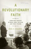 A Revolutionary Faith (eBook, ePUB)