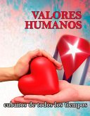 Valores humanos. Cubanos de todos los tiempos (eBook, ePUB)
