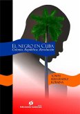 El negro en Cuba (eBook, ePUB)
