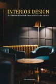 Interior Design - A Comprehensive Introduction Guide (eBook, ePUB)