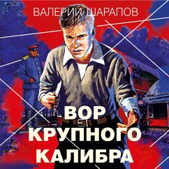 Vor krupnogo kalibra (MP3-Download) - SHarapov, Valeriy