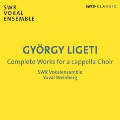 Ligeti: Sämtliche Werke Für A Capella Chor - Weinberg,Yuval/Swr Vokalensemble/+