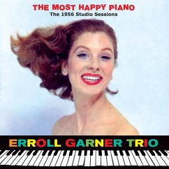 The Most Happy Piano-The 1956 Studio Sessions - Garner,Erroll Trio