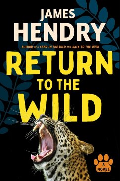 Return to the Wild (eBook, ePUB) - Hendry, James