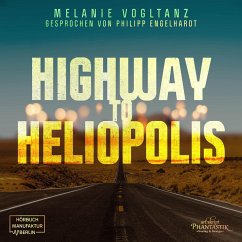 Highway to Heliopolis (MP3-Download) - Vogltanz, Melanie