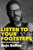 Listen to Your Footsteps (eBook, ePUB)
