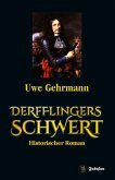 Derfflingers Schwert (eBook, ePUB)