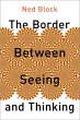 The Border Between Seeing and Thinking... - Bild 1
