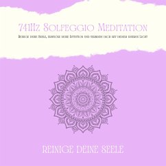 741Hz Solfeggio Meditation: Reinige Deine Seele, erwecke Deine Intuition und verbinde dich mit Deinem inneren Licht (MP3-Download) - Lynen, Patrick