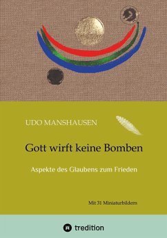 Gott wirft keine Bomben (eBook, ePUB) - Manshausen, Udo