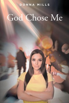 God Chose Me (eBook, ePUB) - Mills, Donna