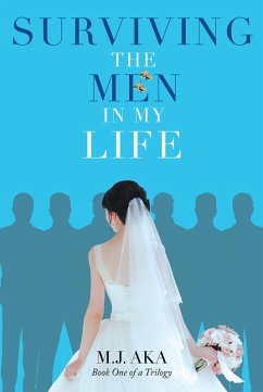 Surviving the Men in My Life (eBook, ePUB) - Aka, M. J.
