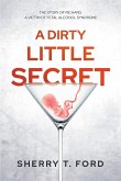 A Dirty Little Secret (eBook, ePUB)