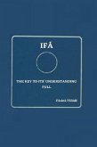 Ifa the key to its' understanding full (eBook, ePUB)