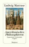 Amerikanisches Philosophieren (eBook, ePUB)