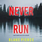 Never Run (A May Moore Suspense Thriller—Book 1) (MP3-Download)