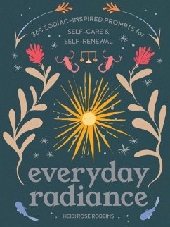 Everyday Radiance (eBook, ePUB) - Rose Robbins, Heidi