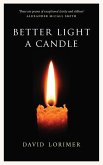 Better Light a Candle (eBook, ePUB)