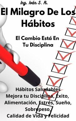 Cover El Milagro de los Hábitos: El Cambio está en tu Disciplina (eBook, ePUB)