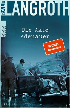 Die Akte Adenauer / Philipp Gerber Bd.1 (Mängelexemplar) - Langroth, Ralf