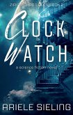 Clock Watch (Zirian Chronicles, #2) (eBook, ePUB)
