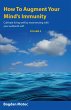 How To Augment Your Mind's Immunity Vol... - Bild 1
